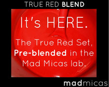 Load image into Gallery viewer, Mad Micas True Red Blend